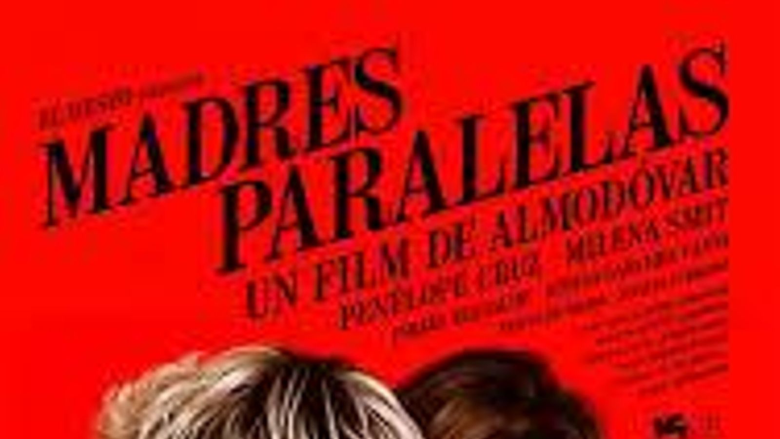 Madres Paralelas Madres Paralelas Madres Paralelas